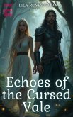 Echoes of the Cursed Vale (eBook, ePUB)