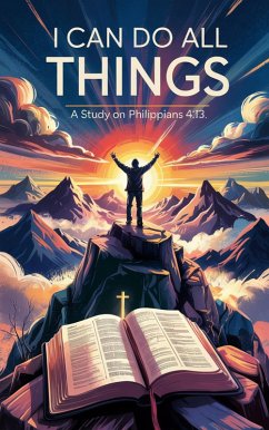 Cover I Can Do All Things (Bible Study Guides, #11) (eBook, ePUB)