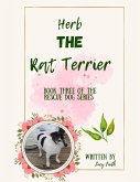 Herb The Rat Terrier (Rescue Dogs, #3) (eBook, ePUB)