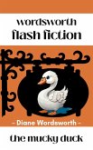The Mucky Duck (Flash Fiction, #14) (eBook, ePUB) The Mucky Duck (Flash Fiction, #14) (eBook, ePUB)