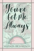 You've Got Me Always (eBook, ePUB)