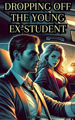 Cover Dropping off the Young Ex-Student (eBook, ePUB)