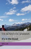 The Scientific Shaman (eBook, ePUB)