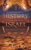 The History of Israel (Biblical Biography, #28) (eBook, ePUB) The History of Israel (Biblical Biography, #28) (eBook, ePUB)