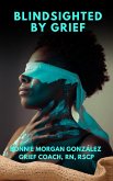Blindsighted by Grief (eBook, ePUB)