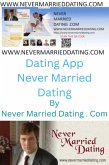Dating App Never Married Dating (eBook, ePUB)