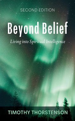 Beyond Belief, Second Edition (eBook, ePUB) Beyond Belief, Second Edition (eBook, ePUB)