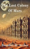 The Lost Colony of Mars (eBook, ePUB)