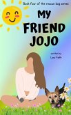 My Friend Jojo (Rescue Dogs, #4) (eBook, ePUB)