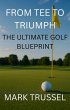 From Tee to Triumph (eBook, ePUB) - Bild 1