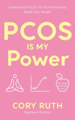 PCOS is my Power (eBook, ePUB) - Ruth, Cory PCOS is my Power (eBook, ePUB) - Ruth, Cory