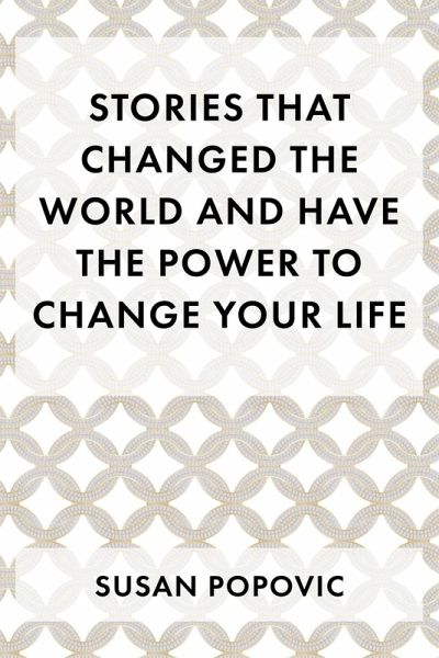 Stories That Changed the World and Have the Power to Change Your Life (eBook, ePUB)