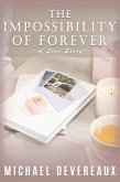 The Impossibility of Forever (eBook, ePUB)