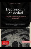 Depresión y Ansiedad: Guía para Entender y Superar la Melancolía (Depresión (ES), #1) (eBook, ePUB) Depresión y Ansiedad: Guía para Entender y Superar la Melancolía (Depresión (ES), #1) (eBook, ePUB)