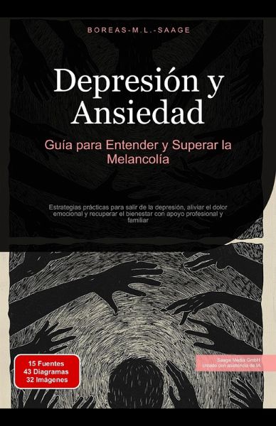 Depresión y Ansiedad: Guía para Entender y Superar la Melancolía (Depresión (ES), #1) (eBook, ePUB)
