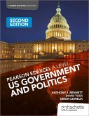 Pearson Edexcel A Level US Government and Politics Second Edition (eBook, ePUB) Pearson Edexcel A Level US Government and Politics Second Edition (eBook, ePUB)