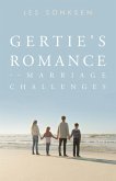 Gertie's Romance--Marriage Challenges (eBook, ePUB) Gertie's Romance--Marriage Challenges (eBook, ePUB)