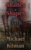 Shades & Shapes in the Dark (eBook, ePUB)