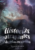 Historias atrapantes de vidas en tensión (eBook, ePUB)