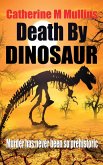 Death by Dinosaur (Natural History Mystery, #1) (eBook, ePUB)