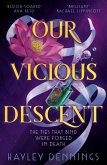 Our Vicious Descent (eBook, ePUB)