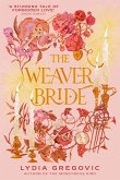 The Weaver Bride (eBook, ePUB)