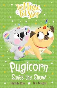 Cover Pugicorn Saves the Show (eBook, ePUB)