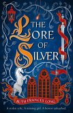 The Lore of Silver (eBook, ePUB)