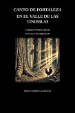 Canto de fortaleza en el valle de las tinieblas : Carmen fortitudinis in valle tenebrarum (Poetry 1) (eBook, ePUB) Canto de fortaleza en el valle de las tinieblas : Carmen fortitudinis in valle tenebrarum (Poetry 1) (eBook, ePUB)