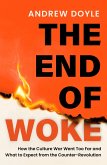 THE END OF WOKE (eBook, ePUB) THE END OF WOKE (eBook, ePUB)