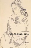 Nel sogno di Jana (eBook, ePUB) Nel sogno di Jana (eBook, ePUB)