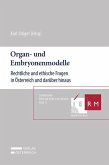 Organ- und Embryonenmodelle Organ- und Embryonenmodelle