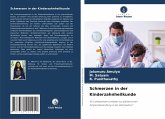 Schmerzen in der Kinderzahnheilkunde Schmerzen in der Kinderzahnheilkunde
