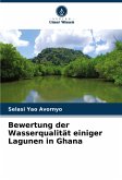 Bewertung der Wasserqualität einiger Lagunen in Ghana
