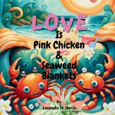 Love Is Pink Chicken & Seaweed Blankets Love Is Pink Chicken & Seaweed Blankets