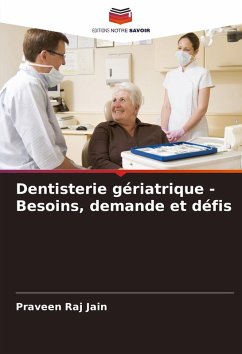 Cover Dentisterie gériatrique - Besoins, demande et défis