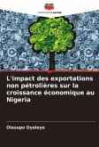 L'impact des exportations non pétrolières sur la croissance économique au Nigeria