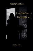 Un fantôme à l'interphone