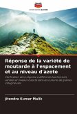 Réponse de la variété de moutarde à l'espacement et au niveau d'azote