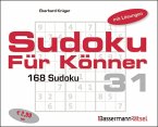 Sudoku für Könner 31 (5 Exemplare à 2,99 EUR) Sudoku für Könner 31 (5 Exemplare à 2,99 EUR)