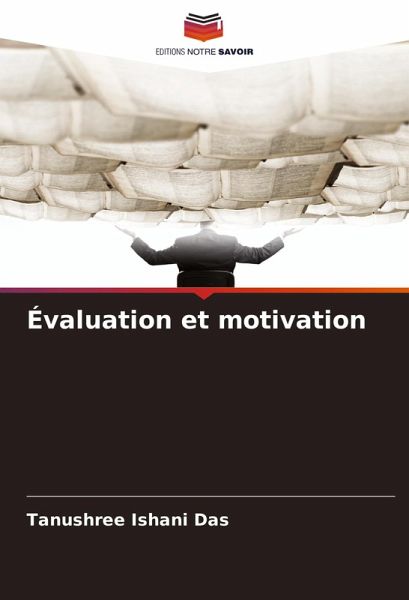 Évaluation et motivation Évaluation et motivation
