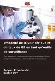 Efficacité de la CRP sérique et du taux de GB en tant qu'outils de surveillance Efficacité de la CRP sérique et du taux de GB en tant qu'outils de surveillance