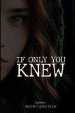 IF ONLY YOU KNOW IF ONLY YOU KNOW
