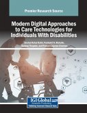 Modern Digital Approaches to Care Technologies for Individuals With Disabilities