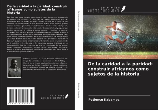De la caridad a la paridad: construir africanos como sujetos de la historia De la caridad a la paridad: construir africanos como sujetos de la historia