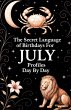 The Secret Language of Birthdays July... - Bild 1