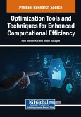 Optimization Tools and Techniques for Enhanced Computational Efficiency