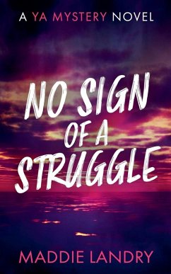 No Sign of a Struggle - Landry, Maddie