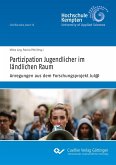 Partizipation Jugendlicher im ländlichen Raum Anregungen aus dem Forschungsprojekt Jul@