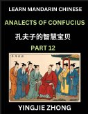 Analects Of Confucius (Part 12)- Discover Ancient Chinese History And Culture, Self-Learn Reading Mandarin Chinese With Confucian Short Stories For Kids, Teen, Young, Adults, Beginners, Intermediate, Advanced Level Students, Lunyu, Simplified Characters,